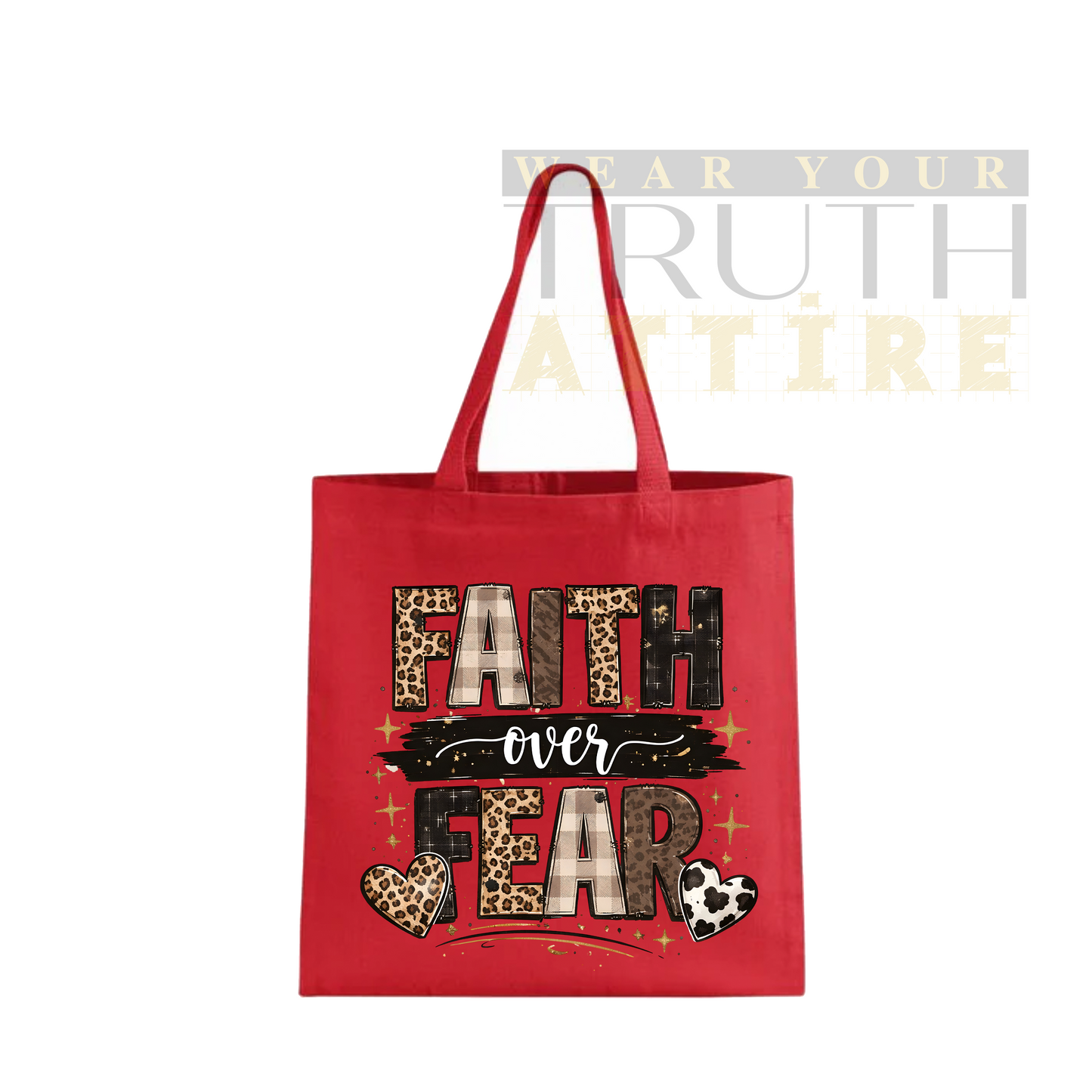 Faith Over Fear Tote Bag