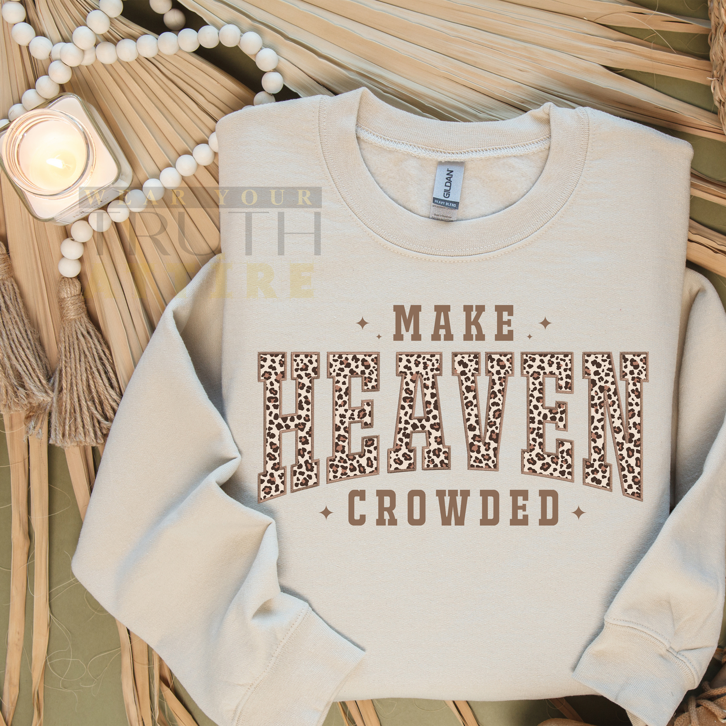 Make Heaven Crowed