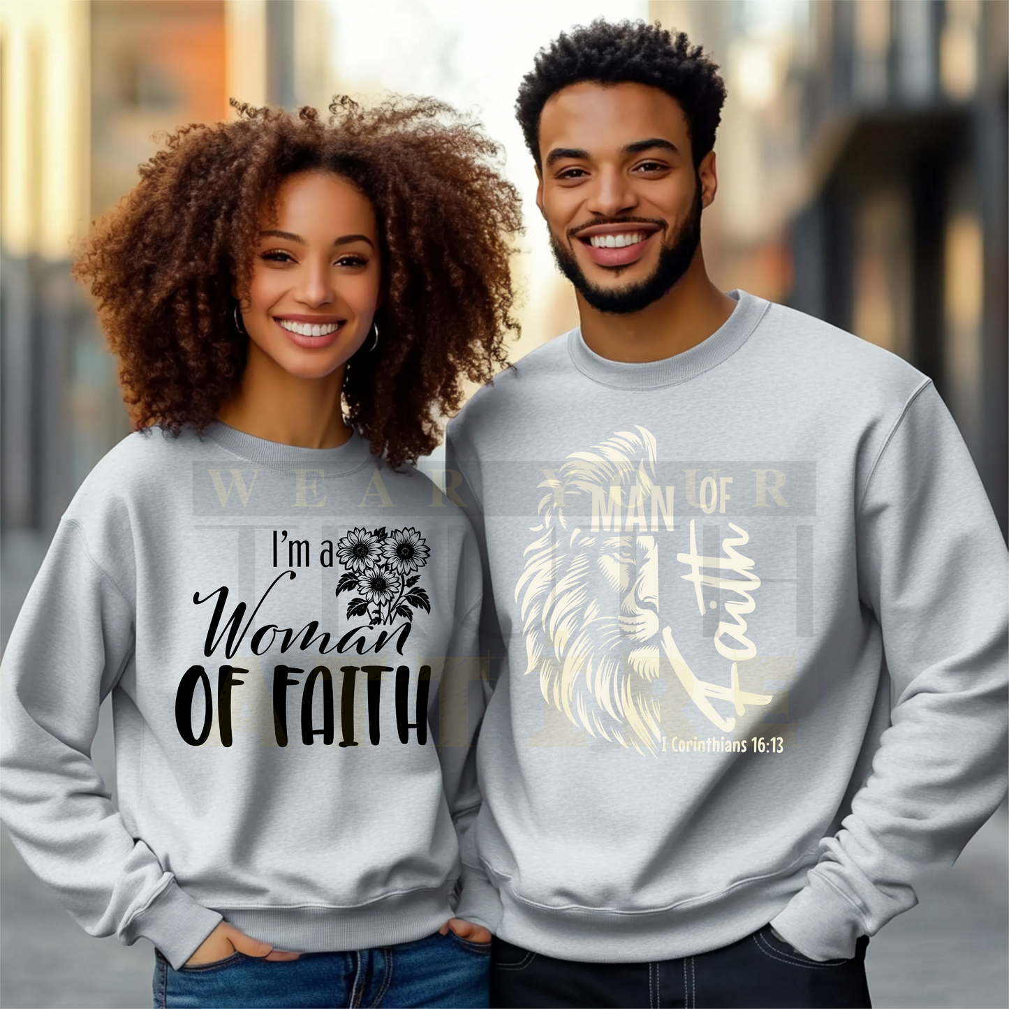 I'm A Women & Man of Faith Sweatshirt