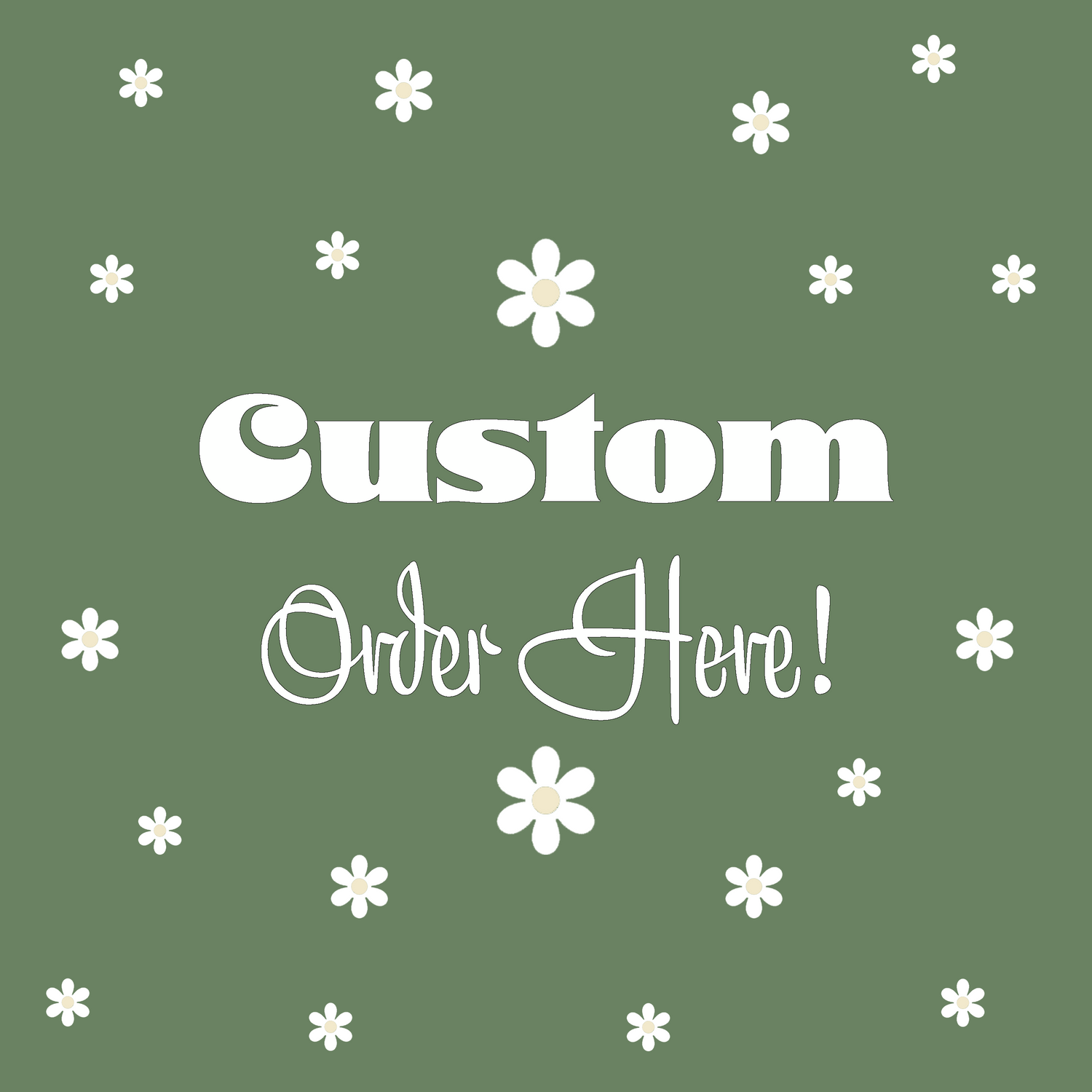 CUSTOM