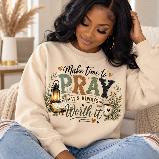 Make Time To Pray faith sweatshirt by Wear Your Truth Attire