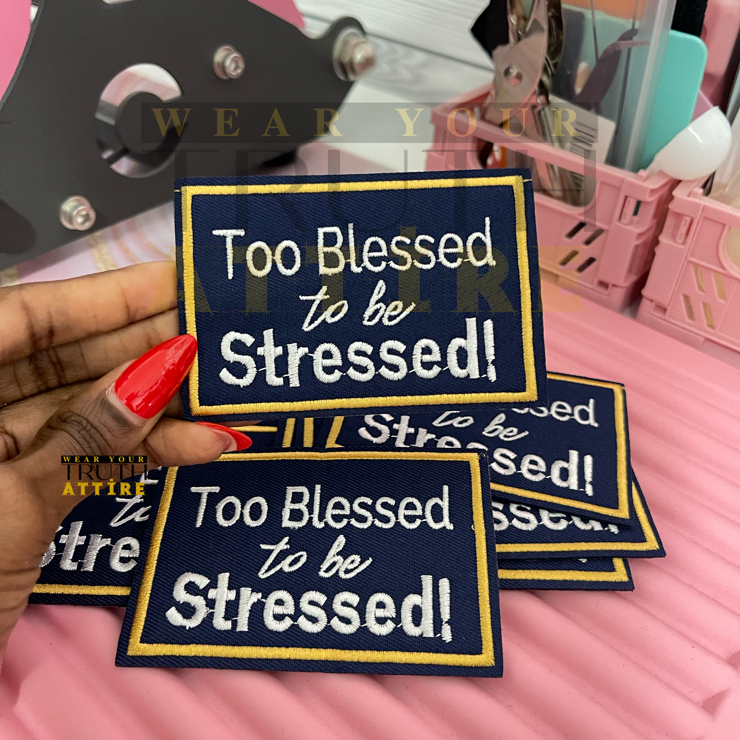 Too Blessed To Be Stressed Patch