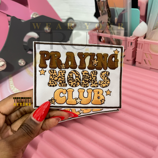 Praying Moms Club Patch