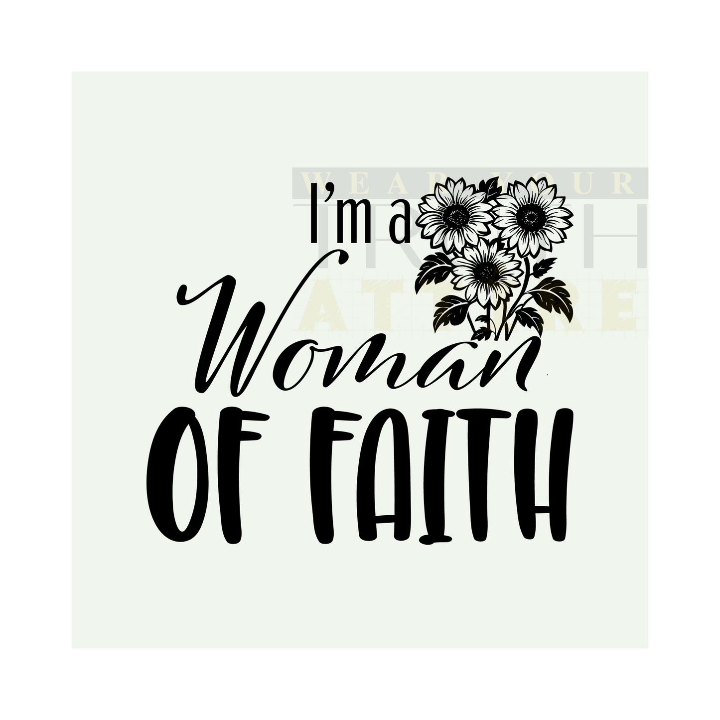 I'm a Woman of Faith