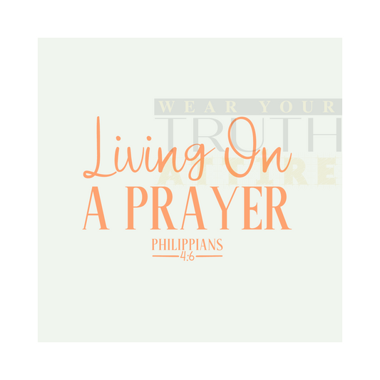 Living On a Prayer