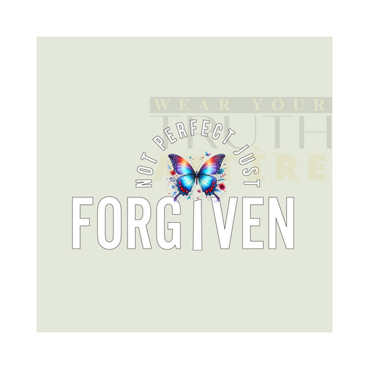 Not Perfect Just Forgiven