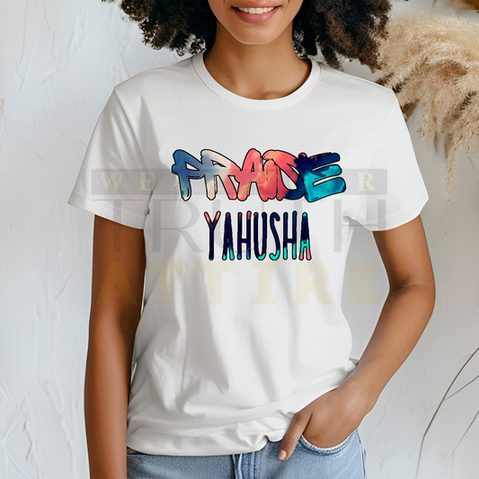 Praise Yahusha T-Shirt