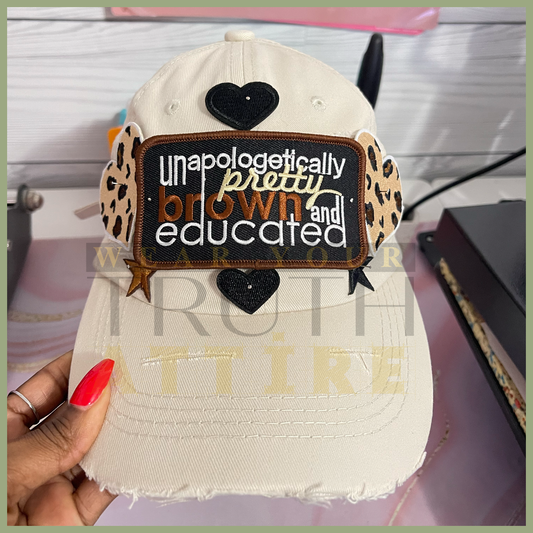 Unapologetically Pretty Brown and Educated {Junk Hat}