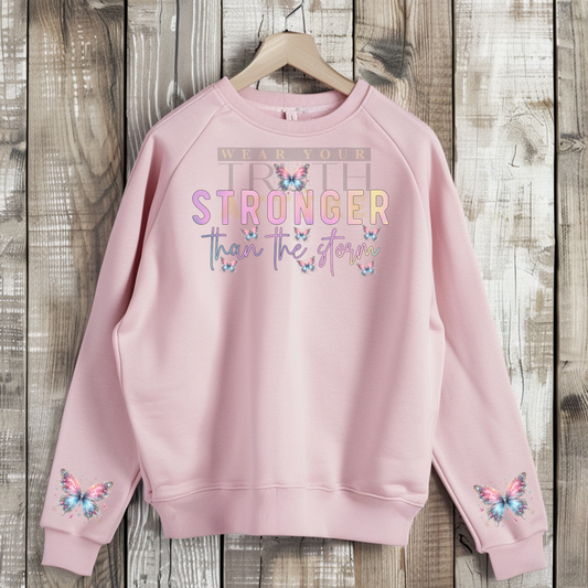 Stronger Than The Storm Sweatshirt!