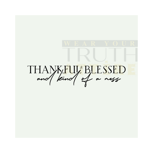 Thankful & Blessed Design