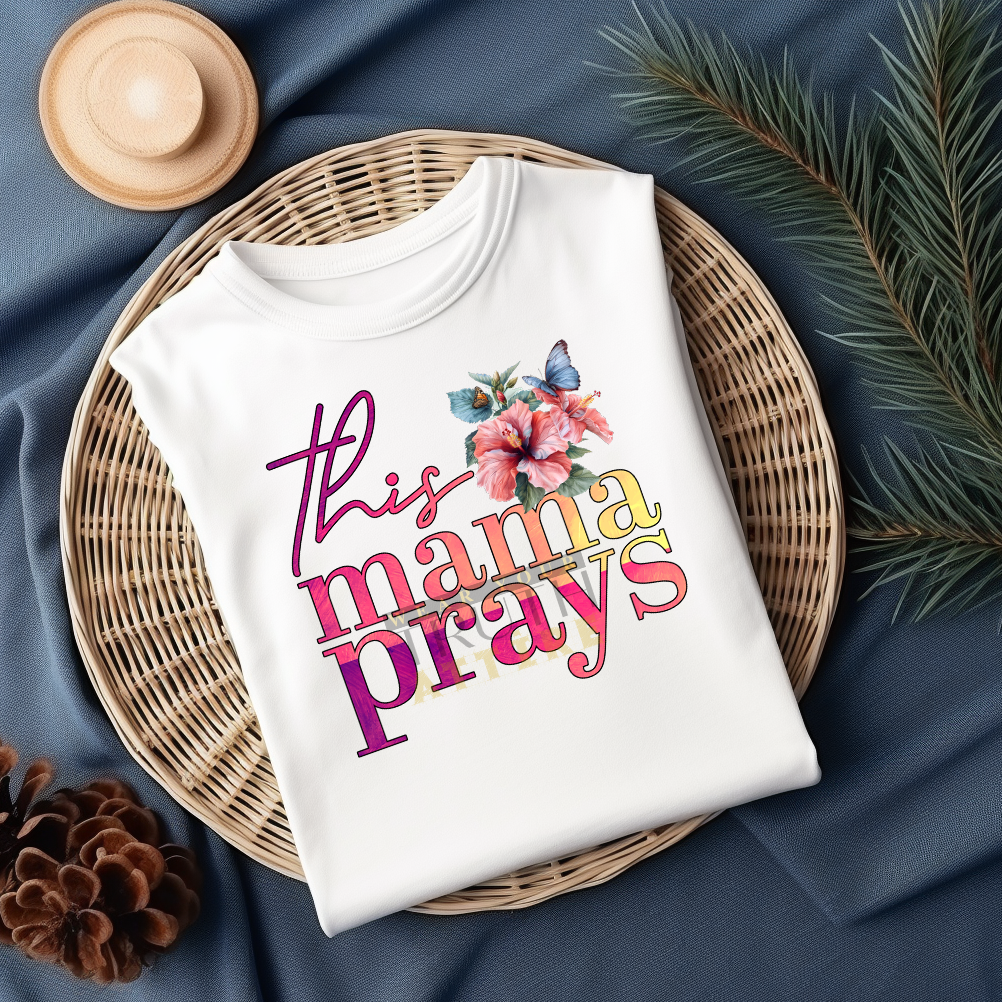 This Mama Prays Shirt