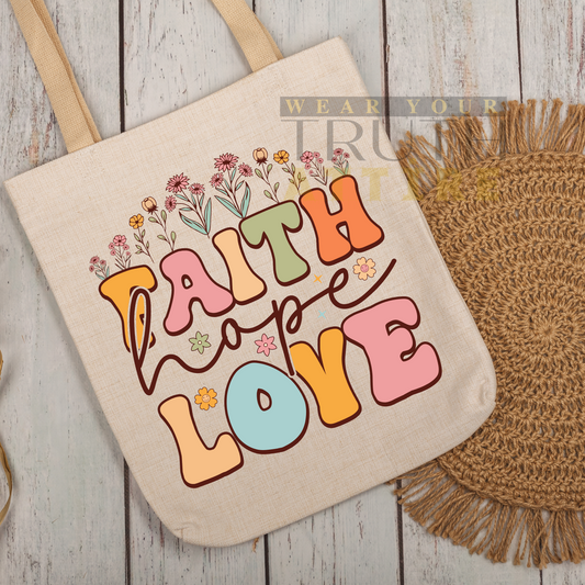 Faith Hope Love Tote Bag