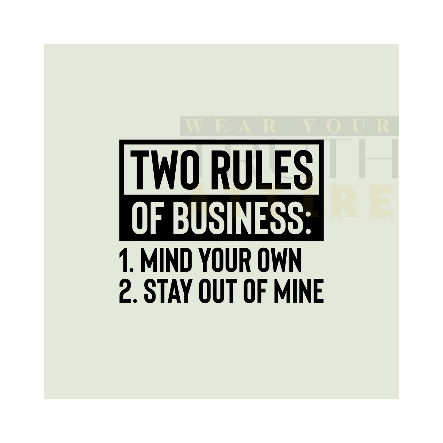 Two Rules of Business