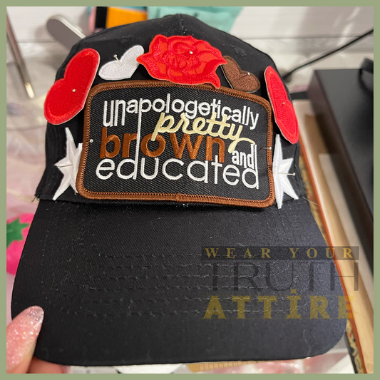 Unapologetically Pretty Brown and Educated {Junk Hat}